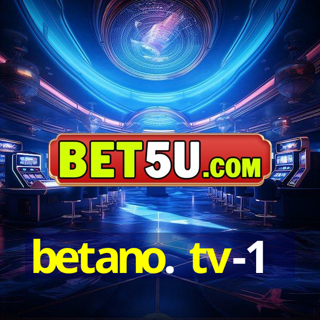 betano. tv